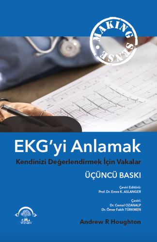 EKG'yi Anlamak (Kendinizi Değerlendirmek İçin Vakalar)