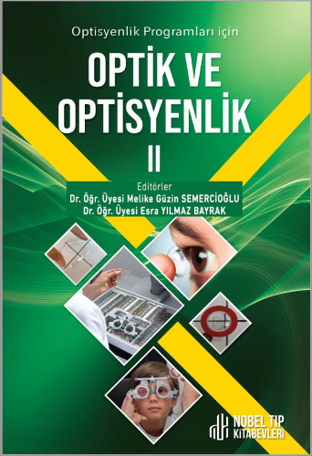 Optisyenlik Programları için Optik ve Optisyenlik -II