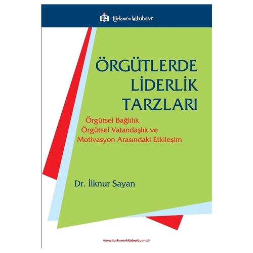 Örgütlerde Liderlik Tarzları