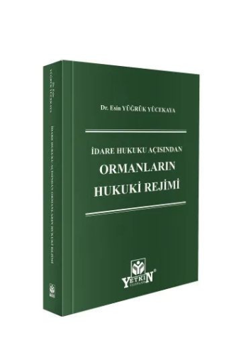 Ormanların Hukuki Rejimi