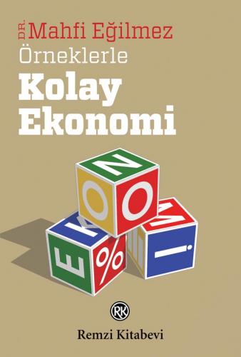 Ekonomi, - Remzi Kitabevi - Örneklerle Kolay Ekonomi