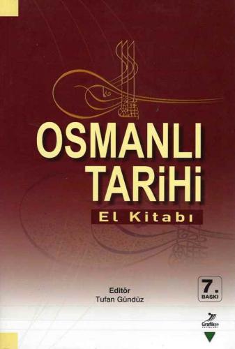 Osmanlı Tarihi Tufan Gündüz