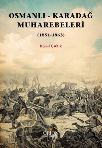 Osmanlı Karadağ Muharebeleri Kamil Çayır