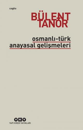 Osmanlı Türk Anayasal Gelişmeleri Bülent Tanör