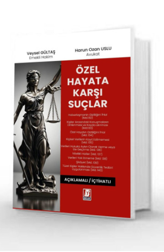 Hukuk Kitapları,Ceza Hukuku, - Bilge Yayınevi - Özel Hayata Karşı Suçl