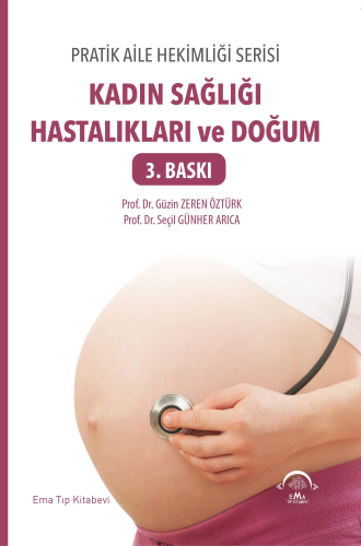 Kadın Sağlığı Hastalıkları ve Doğum