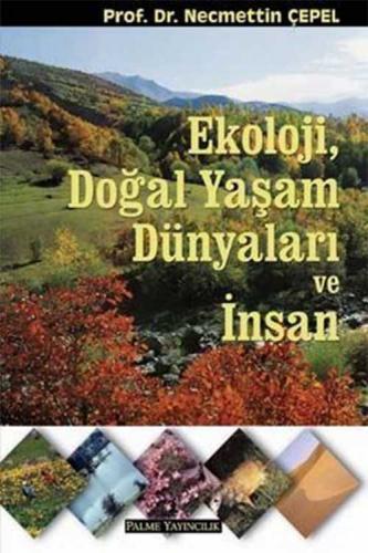 Ekoloji Doğal Yaşam Dünyaları ve İnsan
