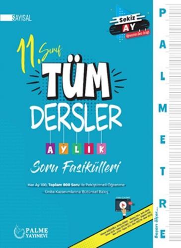 Palme Yayınları 11. Sınıf Sayısal Tüm Dersler Palmetre Aylık Çalışma Fasikülleri