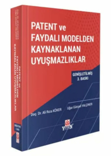 Hukuk Kitapları, - Yetkin Yayınları - Patent ve Faydalı Modelden Kayna