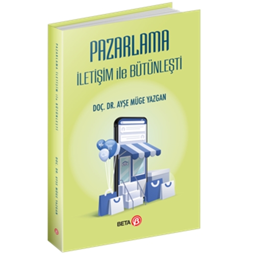 Pazarlama İletişim ile Bütünleşti Ayşe Müge Yazgan