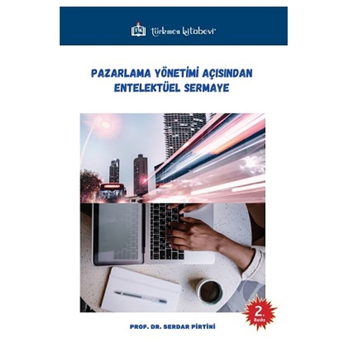 Pazarlama Yönetimi Açısından Entelektüel Sermaye