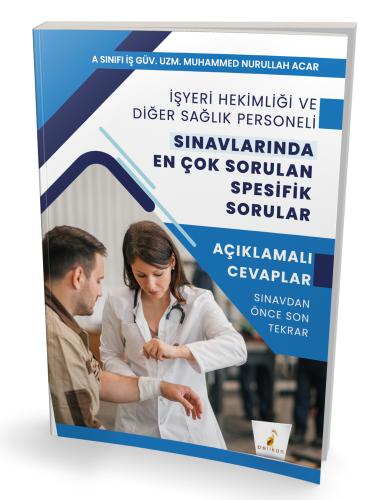İş Sağlığı ve Güvenliği - Uzmanlığı - İşyeri Hekimliği ve Diğer Sağlık