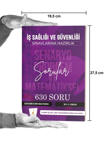 İş Sağlığı ve Güvenliği İSG Senaryo Problem ve Matematiksel Problemler İş Sağlığı ve Güvenliği İSG Senaryo Problem ve Matematiksel Problemler