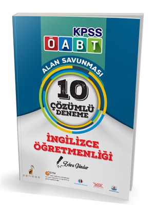 Pelikan Yayınları 2018 ÖABT İngilizce Öğretmenliği Alan Savunması 10 Ç