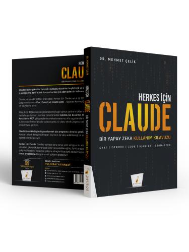 Herkes için Claude - Bir Yapay Zeka Kullanım Kılavuzu