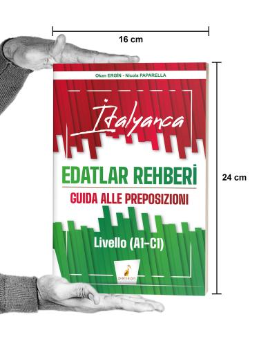 YDS İtalyanca - İtalyanca Edatlar Rehberi – Guida Alle Preposizioni – 