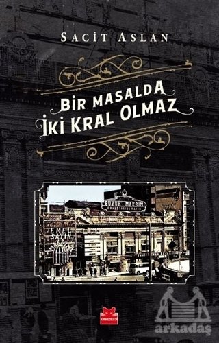 Bir Masalda İki Kral Olmaz