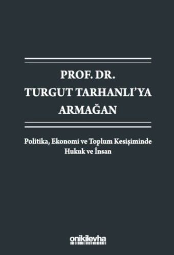 - On İki Levha Yayınları - Prof. Dr. Turgut Tarhanlı'ya Armağan