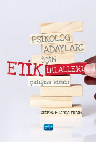 Psikolog Adayları İçin Etik İhlalleri Çalışma Kitabı