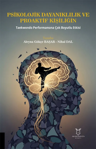 Psikolojik Dayanıklılık ve Proaktif Kişiliğin