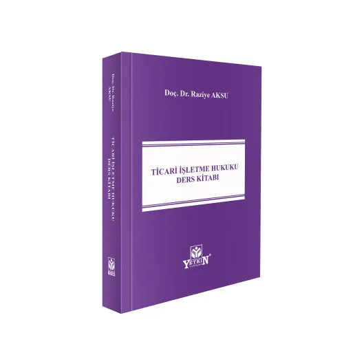 Ticari İşletme Hukuku Ders Kitabı