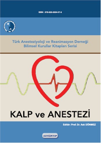 Kalp ve Anestezi Aslı DÖNMEZ Komisyon
