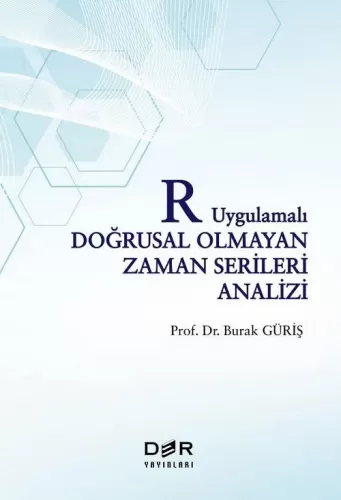 R Uygulamalı Doğrusal Olmayan Zaman Serileri Analizi