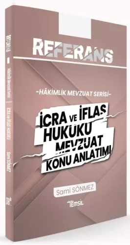 REFERANS İcra ve İflas Hukuku Mevzuat Konu Anlatımı