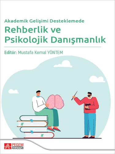 Akademik Gelişimi Desteklemede Rehberlik ve Psikolojik Danışmanlık Mus