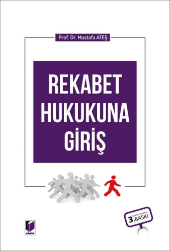 Hukuk Kitapları, - Adalet Yayınevi - Rekabet Hukukuna Giriş