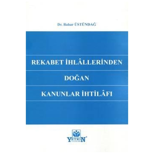 Rekabet İhlâllerinden Doğan Kanunlar İhtilâfı