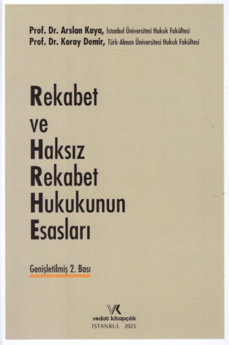 Rekabet ve Haksız Rekabet Hukukunun Esasları