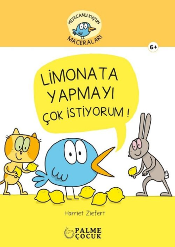 - Palme Yayınevi - Limonata Yapmayı Çok İstiyorum