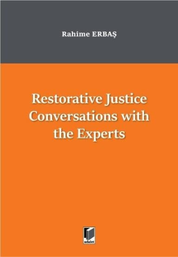 Restorative Justice Conversations with the Experts