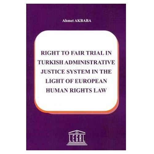 Kanun Metinleri - Right To Fair Trial in Turkish Adminstrative Justice