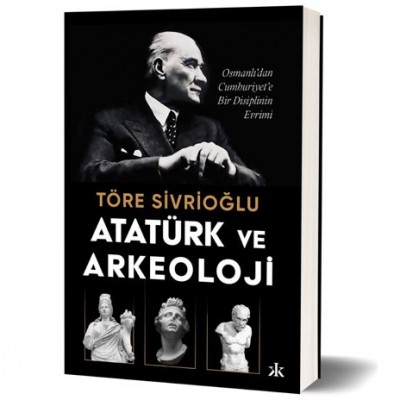 Atatürk ve Arkeoloji