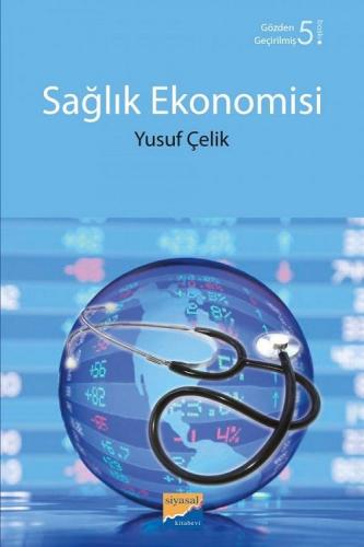 Sağlık Ekonomisi (Yusuf Çelik)