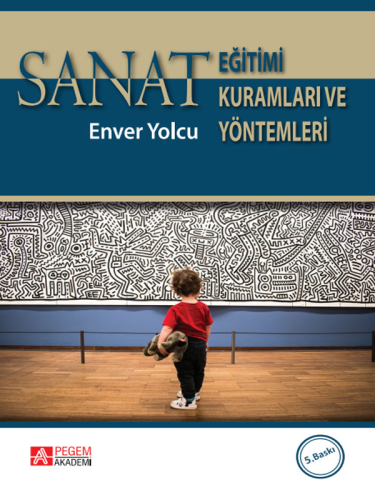 Sanat Eğitimi Kuramları ve Yöntemleri