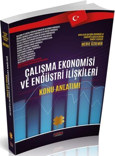 Çalışma Ekonomisi ve Endüstri İlişkileri Konu Anlatım Kitabı
