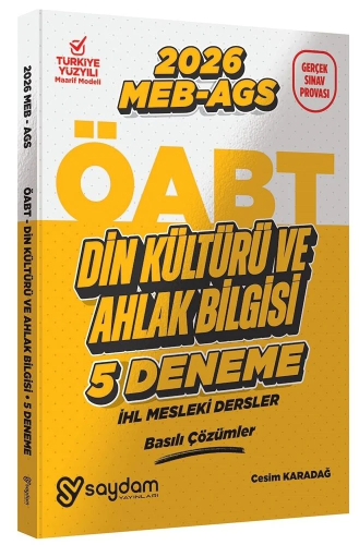 Saydam Yayınları 2026 ÖABT MEB-AGS Din Kültürü ve Ahlak Bilgisi Öğretmenliği 5 Deneme Çözümlü