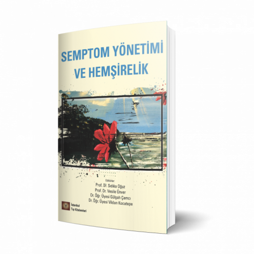 Semptom Yönetimi ve Hemşirelik