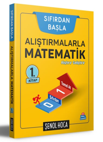 Şenol Hoca Yayınları Alıştırmalarla Matematik 1. Kitap (Sıfırdan Başla)