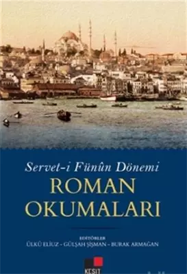 Servet-i Fünun Dönemi Roman Okumaları