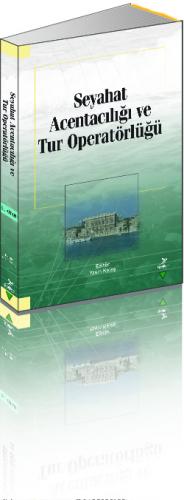 Seyahat Acentacılığı ve Tur Operatörlüğü