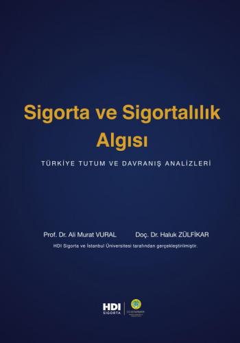 Sigorta ve Sigortalılık Algısı Ali Murat Vural