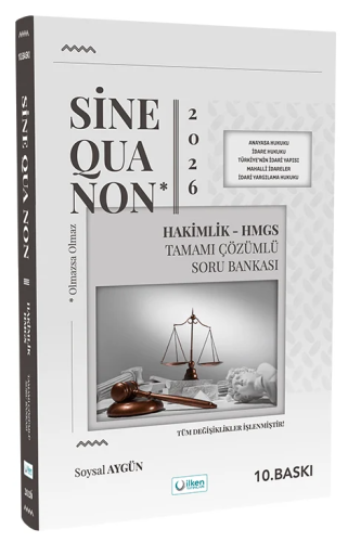 İlken Yayınları 2026 SİNE QUA NON HMGS Hakimlik Soru Bankası Çözümlü