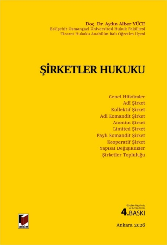Hukuk Kitapları,Ticaret Hukuku, - Adalet Yayınevi - Şirketler Hukuku