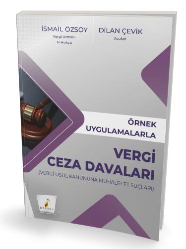Örnek Uygulamalarla Vergi Ceza Davaları
