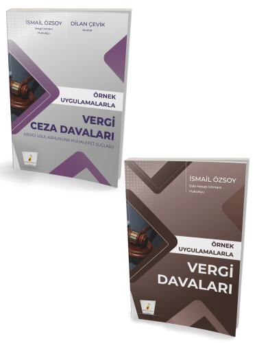 Vergi Hukuku - Örnek Uygulamalarla Vergi Davaları ve Vergi Ceza Davala