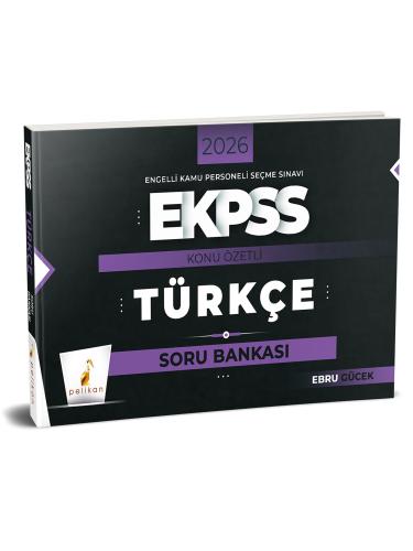 Pelikan Yayınları 2026 EKPSS Türkçe Konu Özetli Soru Bankası